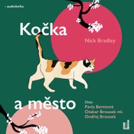 Mluvené slovo Nick Bradley: Kočka a město