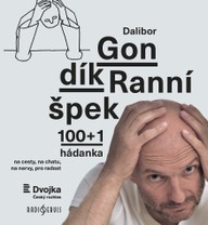 Kniha Dalibor Gondík: Ranní špek