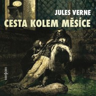 Mluvené slovo Jules Verne: Cesta kolem Měsíce