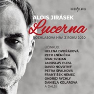 Mluvené slovo Alois Jirásek: Lucerna