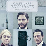 Mluvené slovo Caleb Carr: Psychiatr