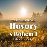 Mluvené slovo Neale Donald Walsch: Hovory s Bohem 1