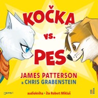 Mluvené slovo J. Patterson a Ch. Grabenstein: Kočka vs. pes