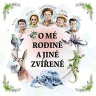 Mluvené slovo Gerald Durrell: O mé rodině a jiné zvířeně