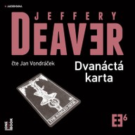 Mluvené slovo Jeffery Deaver: Dvanáctá karta
