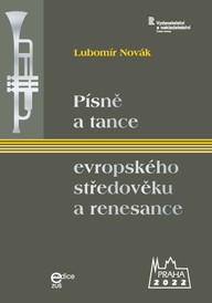 Noty Lubomír Novák: Písně a tance evropského středověku a renesance pro trubku a klavír