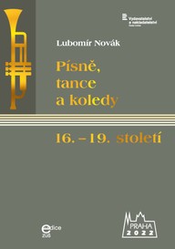 Noty Lubomír Novák: Písně, tance a koledy 16. – 19. století