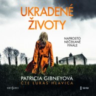 Mluvené slovo Patricia Gibneyová: Ukradené životy