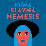 Mluvené slovo Ladislav Klíma: Slavná Nemesis