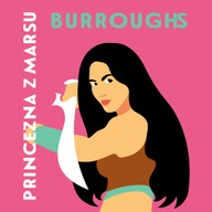 Mluvené slovo Edgar Rice Burroughs: Princezna z Marsu