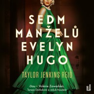 Mluvené slovo Taylor Jenkins Reid: Sedm manželů Evelyn Hugo