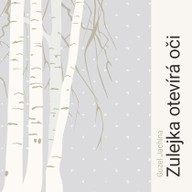 Mluvené slovo Guzel Jachina: Zulejka otevírá oči