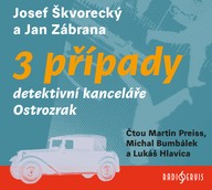 Mluvené slovo Josef Škvorecký a Jan Zábrana: 3 případy detektivní kanceláře Ostrozrak