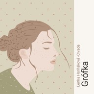 Mluvené slovo Lenka Horňáková - Civade: Grófka