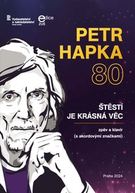 Noty Petr Hapka 80: Štěstí je krásná věc