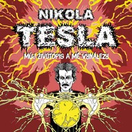 Mluvené slovo Nikola Tesla: Můj životopis a mé vynálezy