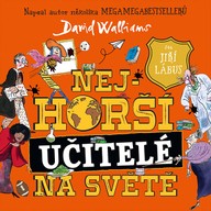 Mluvené slovo David Walliams: Nejhorší učitelé na světě