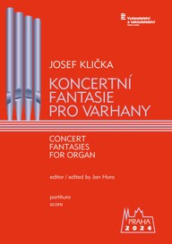 Noty Josef Klička (ed. Jan Hora): Koncertní fantasie pro varhany