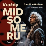Mluvené slovo Caroline Graham: Vraždy v Midsomeru / Smrt darebáka