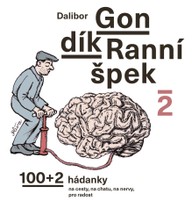 Kniha Dalibor Gondík: Ranní špek 2