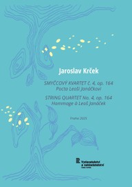 Noty Jaroslav Krček: Smyčcový kvartet č. 4 „Pocta Leoši Janáčkovi"