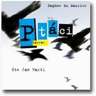 Mluvené slovo Daphne du Maurier: Ptáci