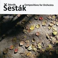 Hudba Zdeněk Šesták: Orchestrální dílo / Compositions for Orchestra