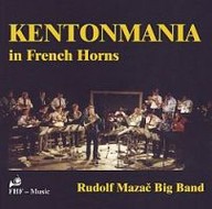 Hudba Kentonmania in French Horns