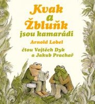 Mluvené slovo Kvak a Žbluňk jsou kamarádi