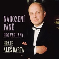 Hudba Olivier Messiaen: Narození Páně pro varhany (hraje Aleš Bárta)