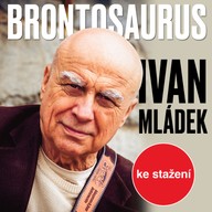 Hudba Ivan Mládek: Brontosaurus