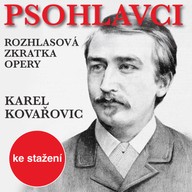 Hudba Karel Kovařovic: Psohlavci, rozhlasová zkratka opery