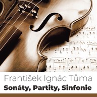 Hudba František Ignác Tůma: Sonáty, Partity, Sinfonie