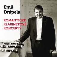 Hudba Emil Drápela: Romantické klarinetové koncerty