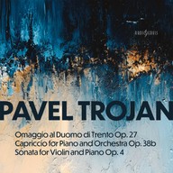 Hudba Pavel Trojan: Ommagio, Capriccio, Sonáta