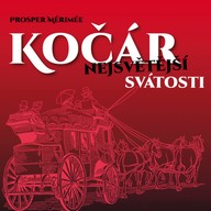 Mluvené slovo Prosper Mérimée: Kočár nejsvětější svátosti