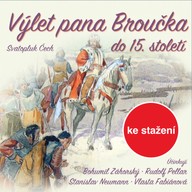 Mluvené slovo Svatopluk Čech: Výlet pana Broučka do 15.století