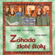Mluvené slovo Vlastimil Vondruška: Záhada zlaté štoly