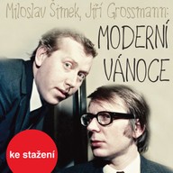 Mluvené slovo Miloslav Šimek, Jiří Grossmann: Moderní Vánoce
