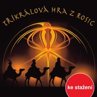 Mluvené slovo Tříkrálová hra z Rosic
