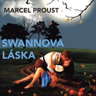 Mluvené slovo Marcel Proust: Swannova láska