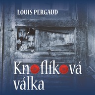Mluvené slovo Louis Pergaud: Knoflíková válka