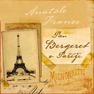 Mluvené slovo Anatole France: Pan Bergeret v Paříži