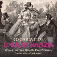 Mluvené slovo Oscar Wilde: Ideální manžel