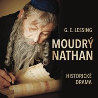 Mluvené slovo G.E.Lessing: Moudrý Nathan