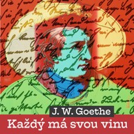 Mluvené slovo J. W. Goethe: Každý má svou vinu