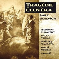 Mluvené slovo Imre Madách: Tragédie člověka
