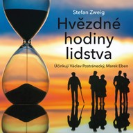 Mluvené slovo Stefan Zweig: Hvězdné hodiny lidstva