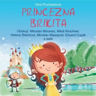 Mluvené slovo Věra Procházková: Princezna Brikita