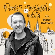 Mluvené slovo Pověsti stověžatého města